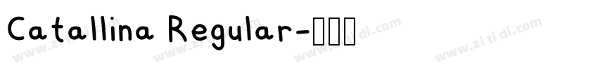 Catallina Regular字体转换 Catallina Regular字体转换